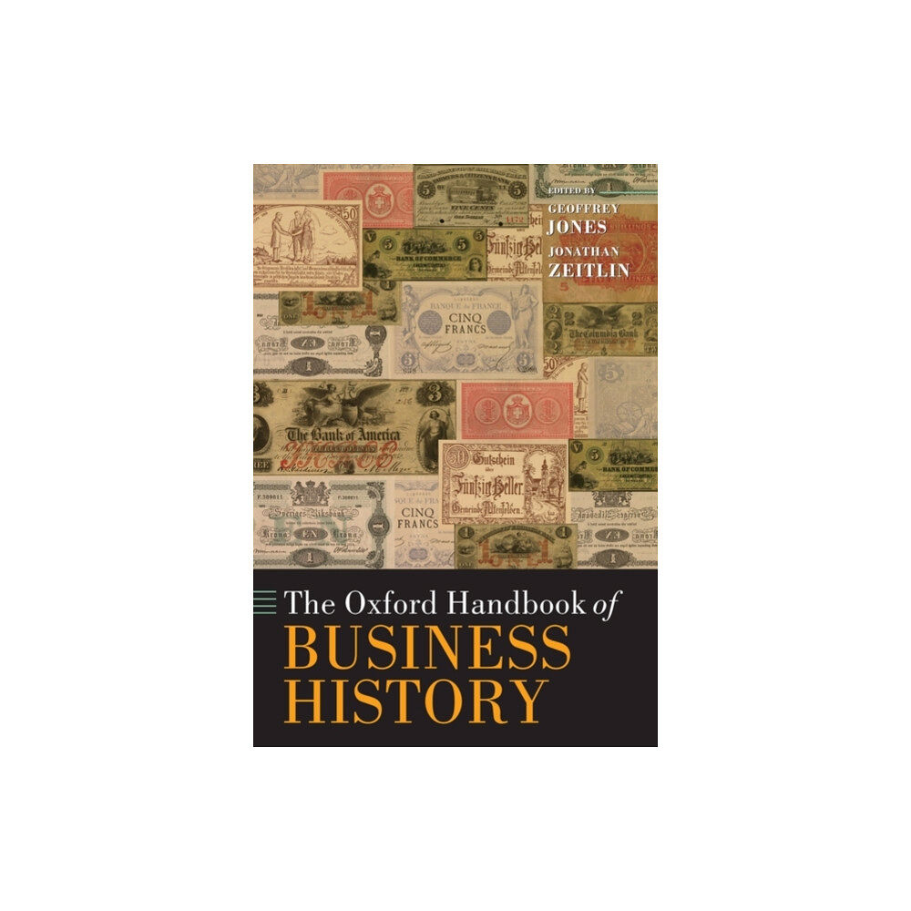 Oxford University Press The Oxford Handbook of Business History (häftad, eng)