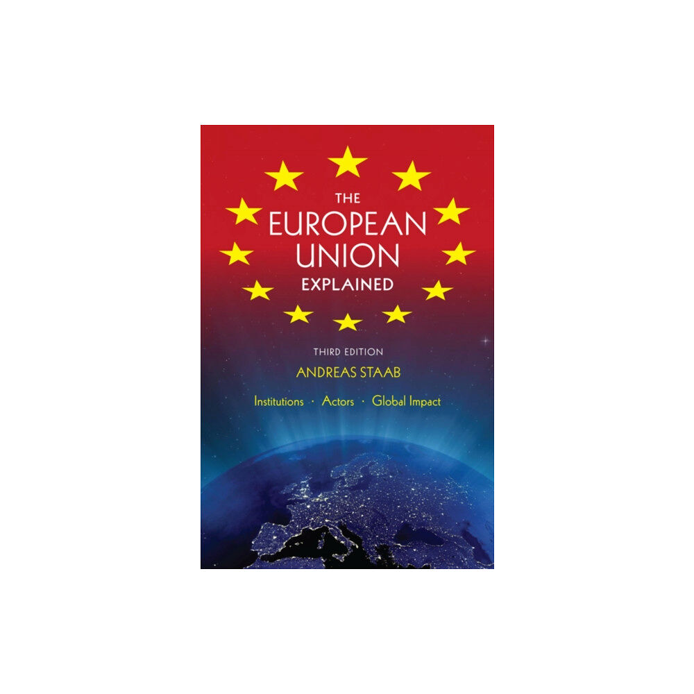 Indiana university press The European Union Explained, Third Edition (häftad, eng)