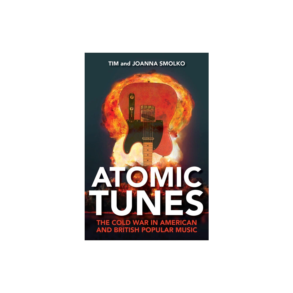 Indiana university press Atomic Tunes (häftad, eng)