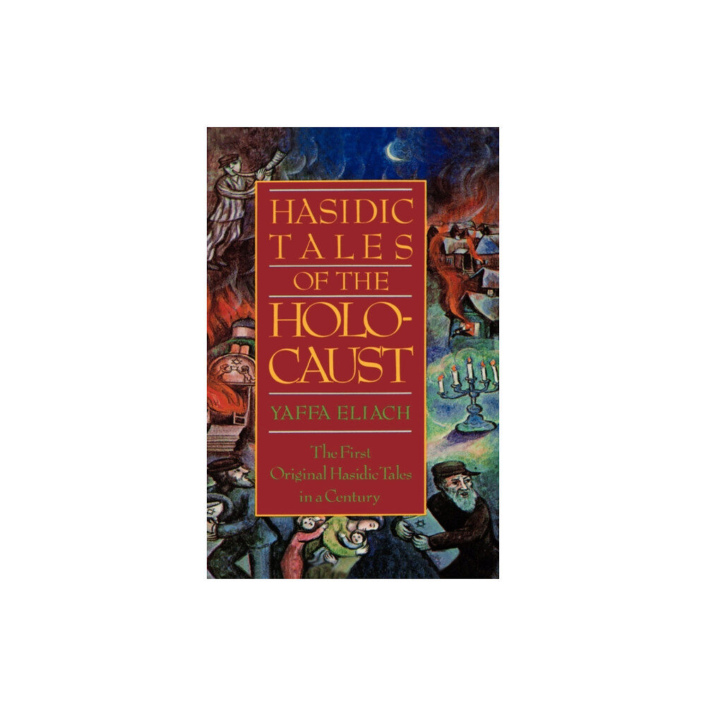 Oxford University Press Inc Hasidic Tales of the Holocaust (inbunden, eng)