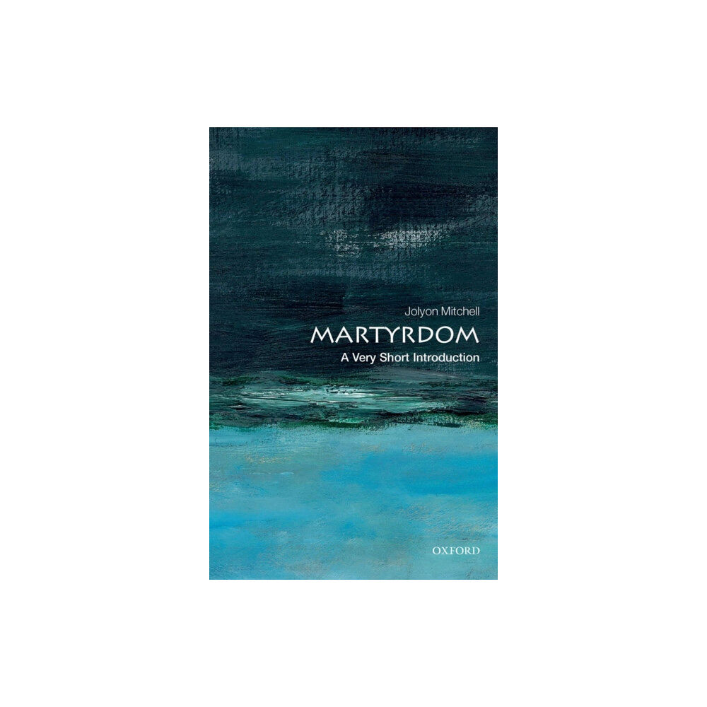 Oxford University Press Martyrdom (häftad, eng)