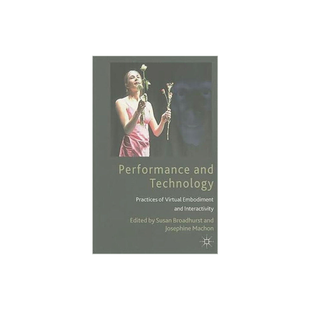 Palgrave macmillan Performance and Technology (häftad, eng)