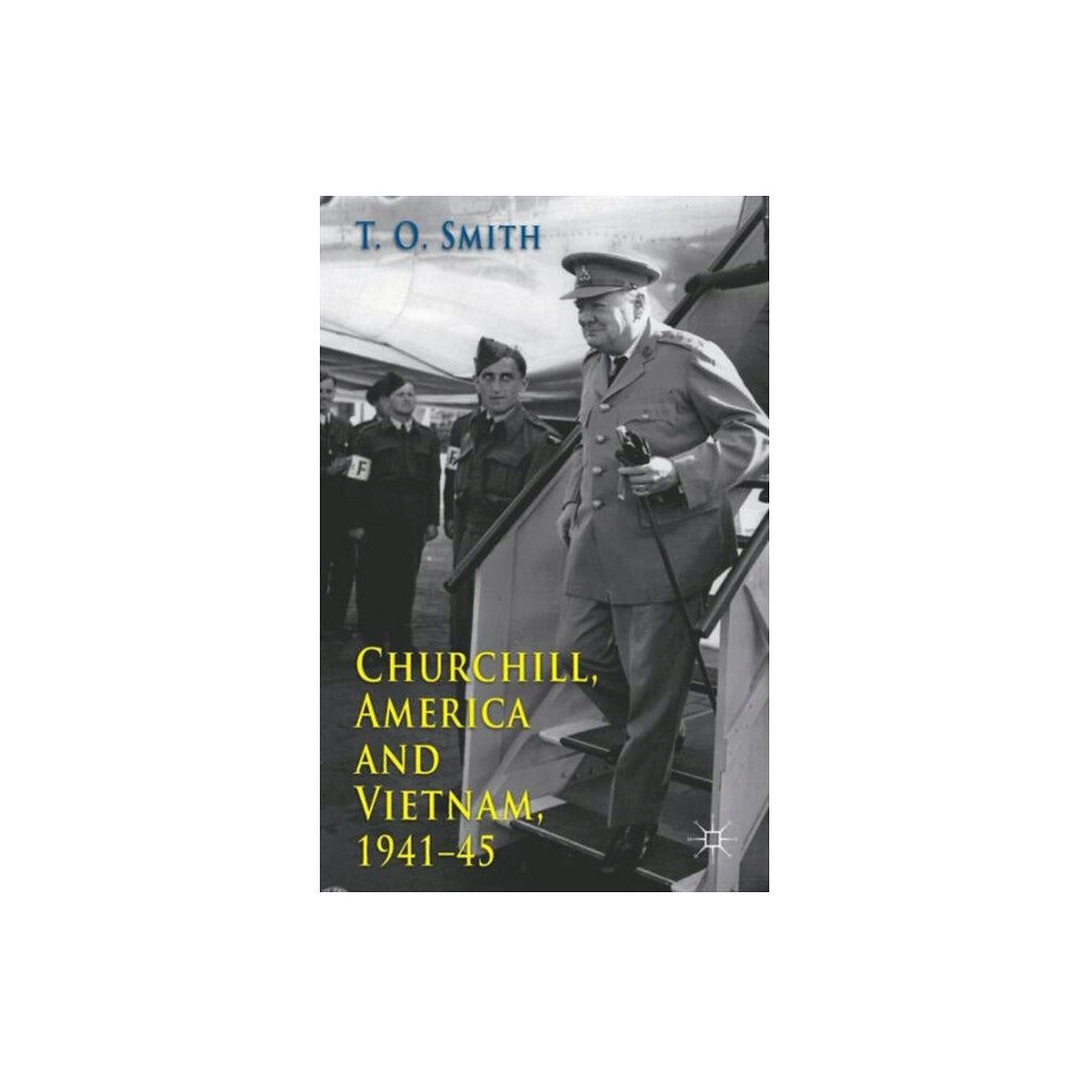 Palgrave macmillan Churchill, America and Vietnam, 1941-45 (häftad, eng)