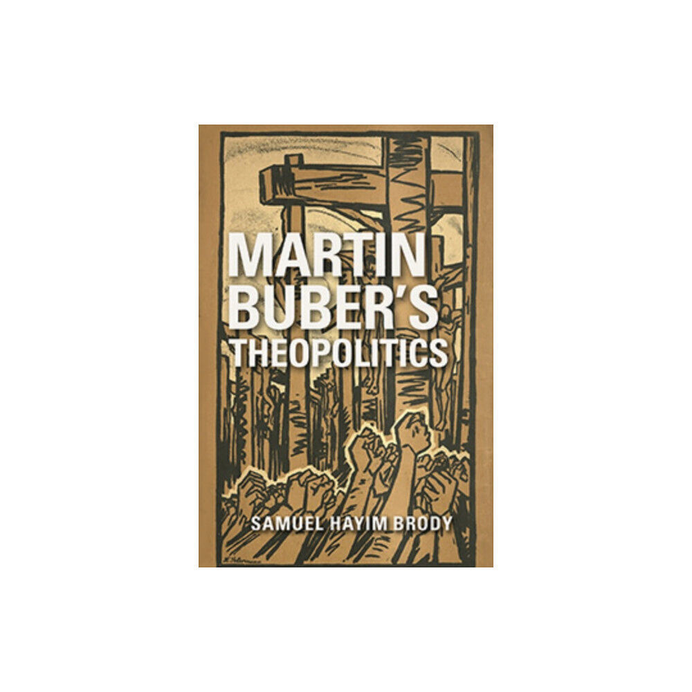 Indiana university press Martin Buber's Theopolitics (häftad, eng)