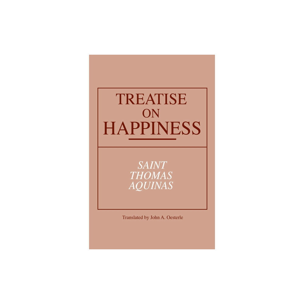 University of notre dame press Treatise on Happiness (häftad, eng)