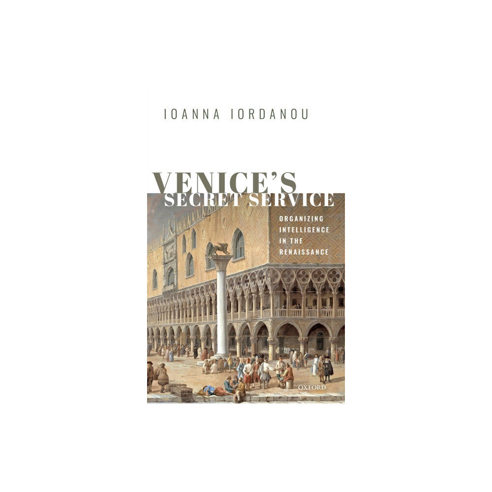 Oxford University Press Venice's Secret Service (inbunden, eng)