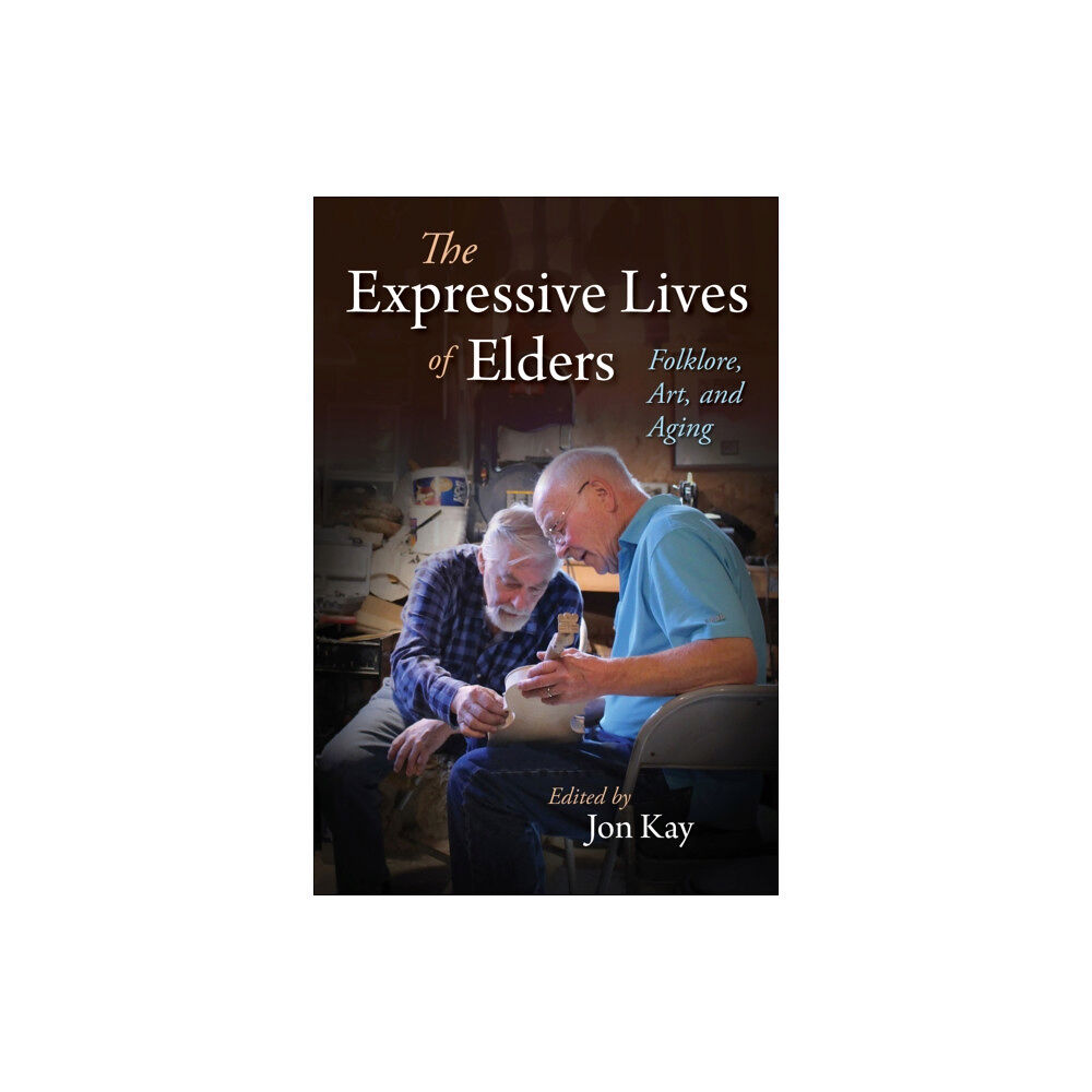 Indiana university press The Expressive Lives of Elders (häftad, eng)