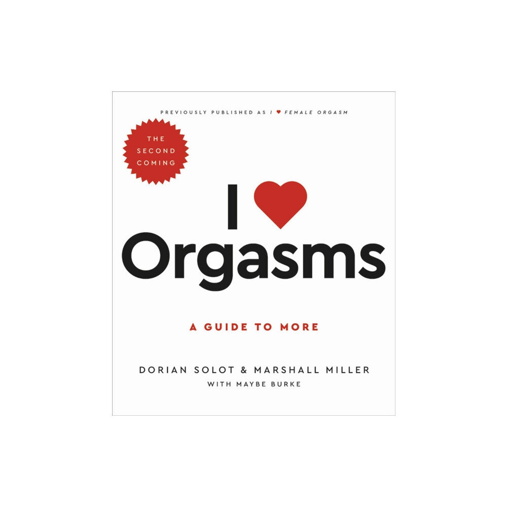 Hachette Books I Love Orgasms (häftad, eng)