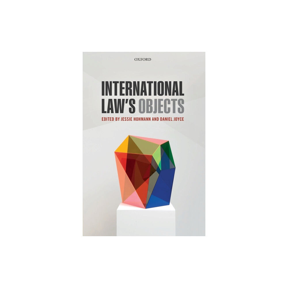 Oxford University Press International Law's Objects (häftad, eng)