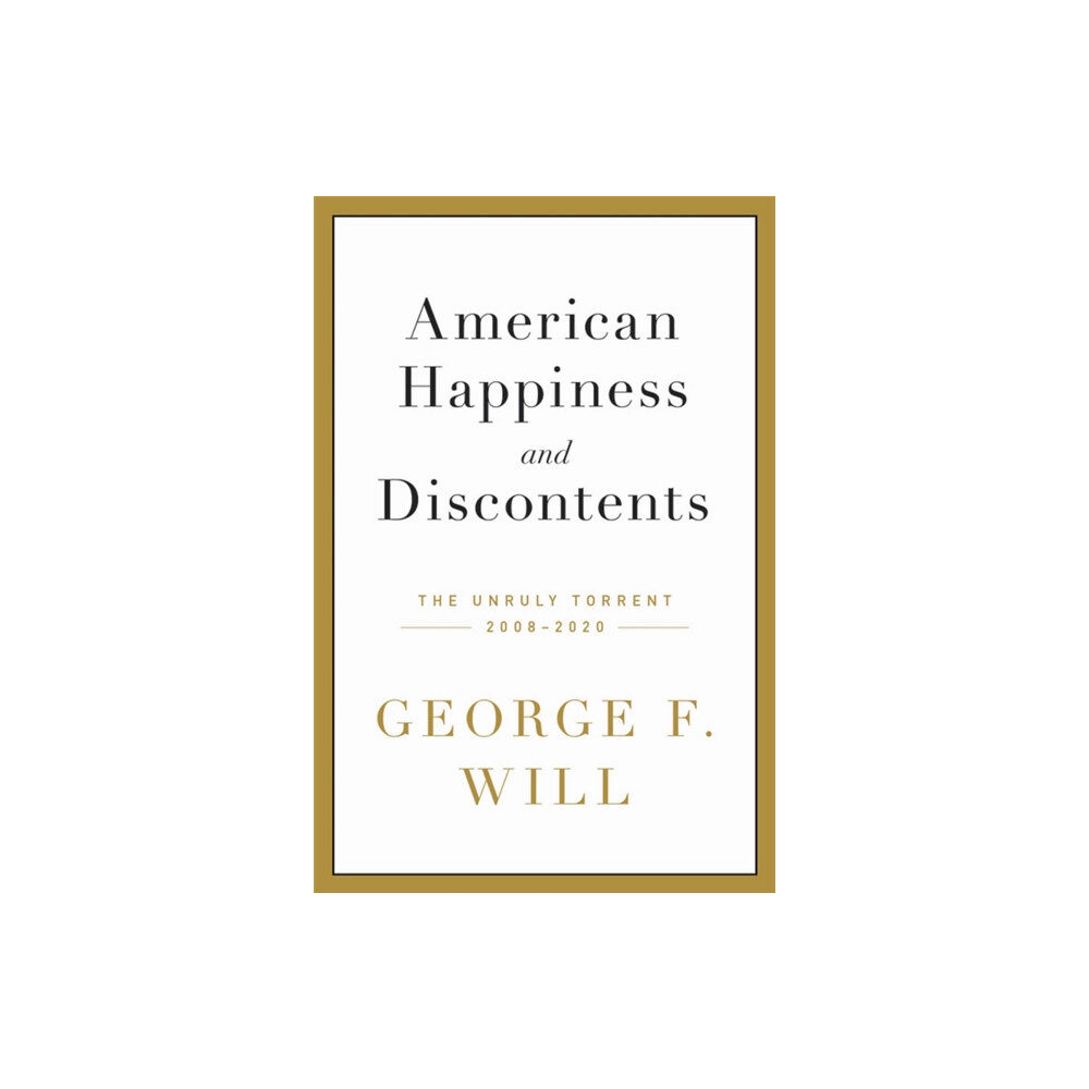 Hachette Books American Happiness and Discontents (inbunden, eng)