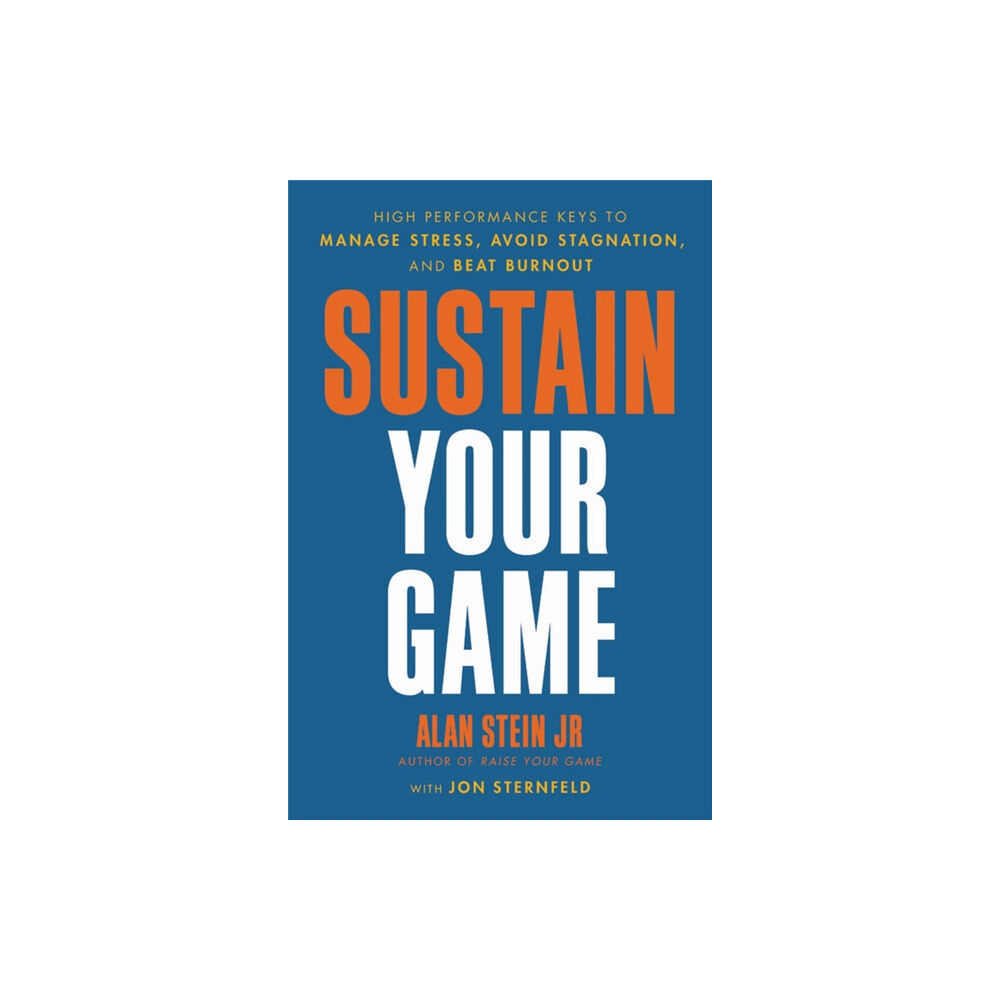 Hachette Books Sustain Your Game (inbunden, eng)