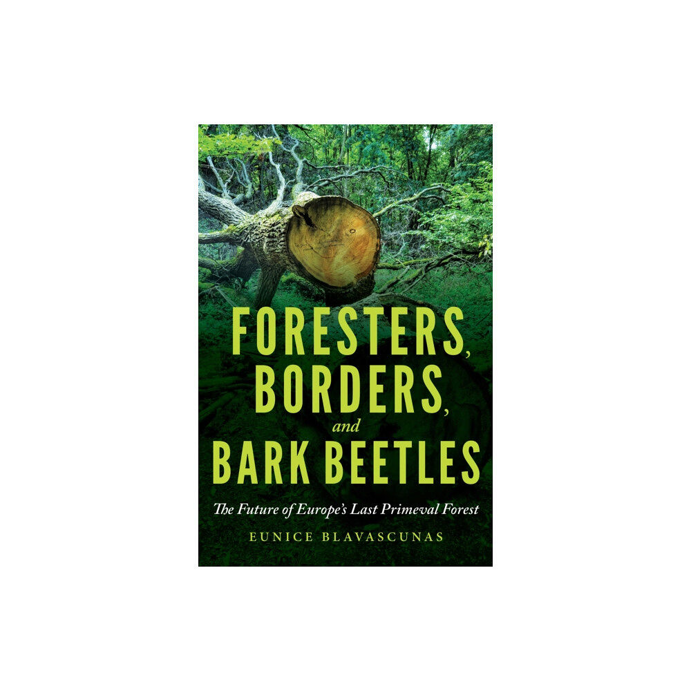 Indiana university press Foresters, Borders, and Bark Beetles (häftad, eng)