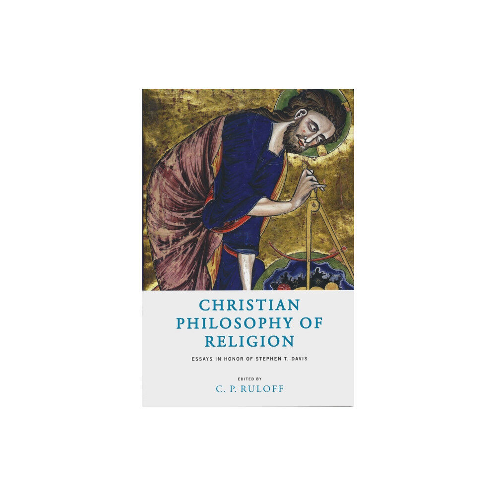 University of notre dame press Christian Philosophy of Religion (inbunden, eng)