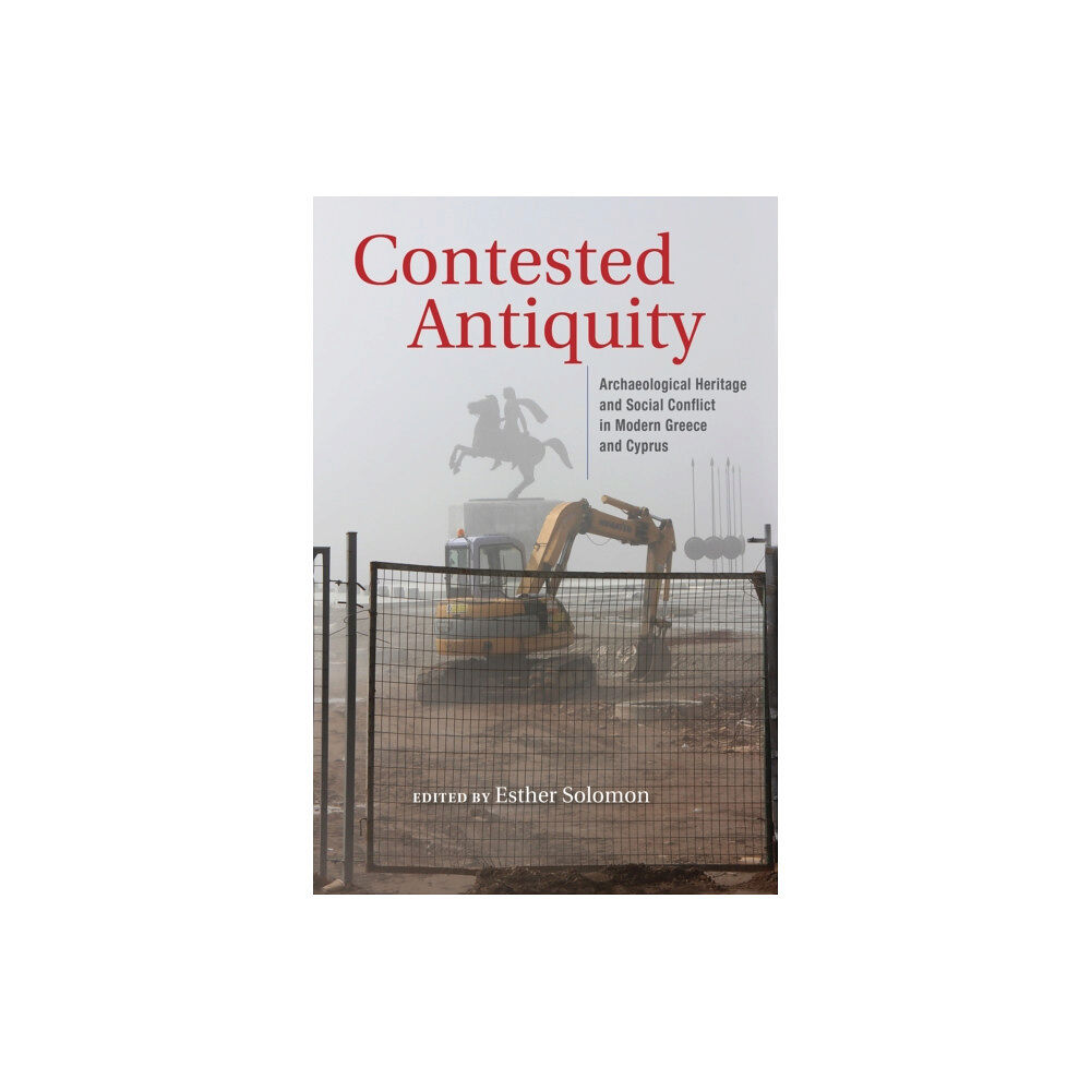 Indiana university press Contested Antiquity (häftad, eng)