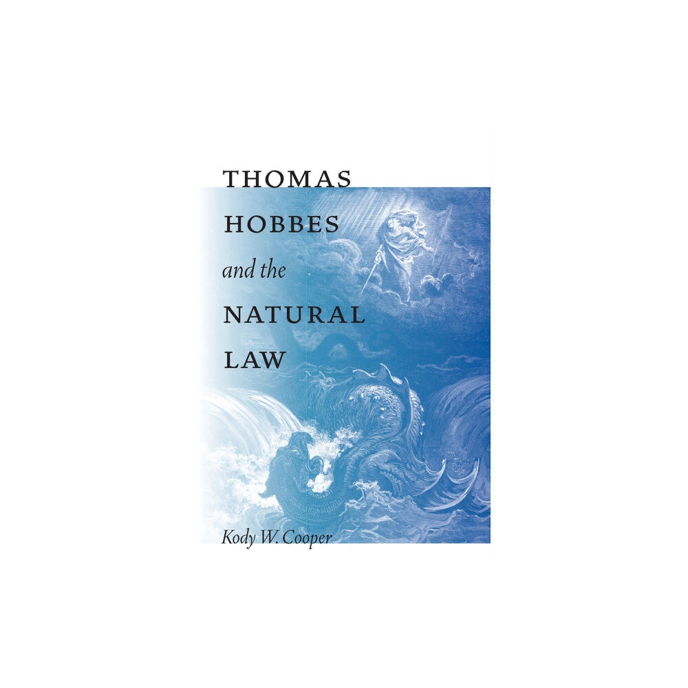 University of notre dame press Thomas Hobbes and the Natural Law (häftad, eng)