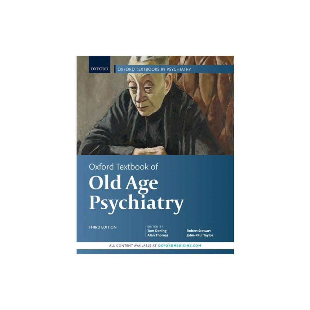 Oxford University Press Oxford Textbook of Old Age Psychiatry (inbunden, eng)