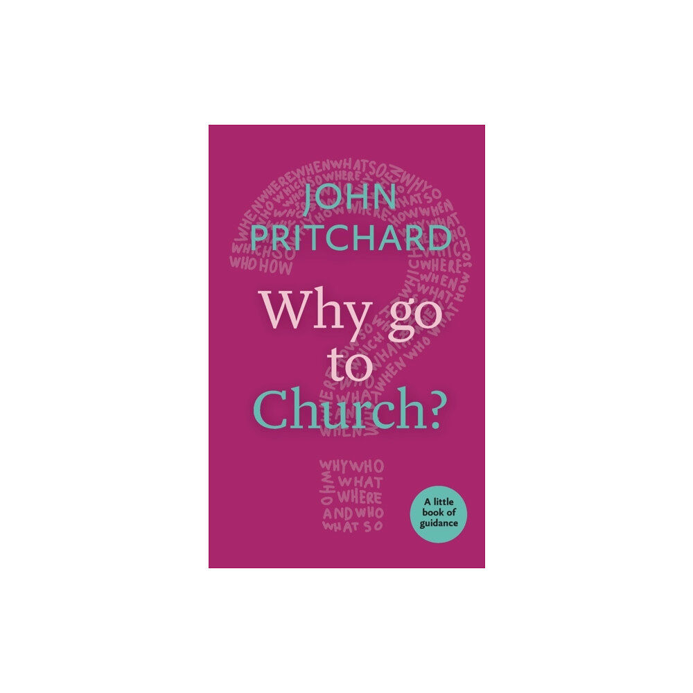 Spck publishing Why Go to Church? (häftad, eng)