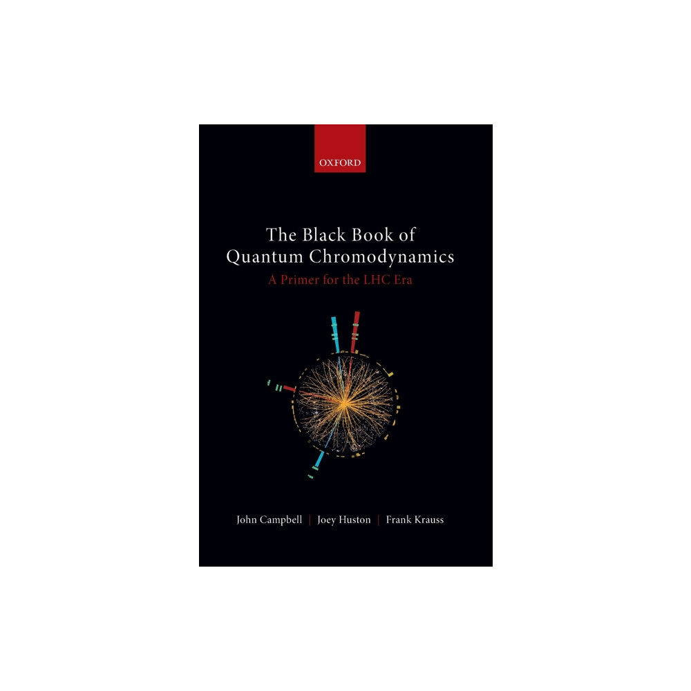 Oxford University Press The Black Book of Quantum Chromodynamics (inbunden, eng)