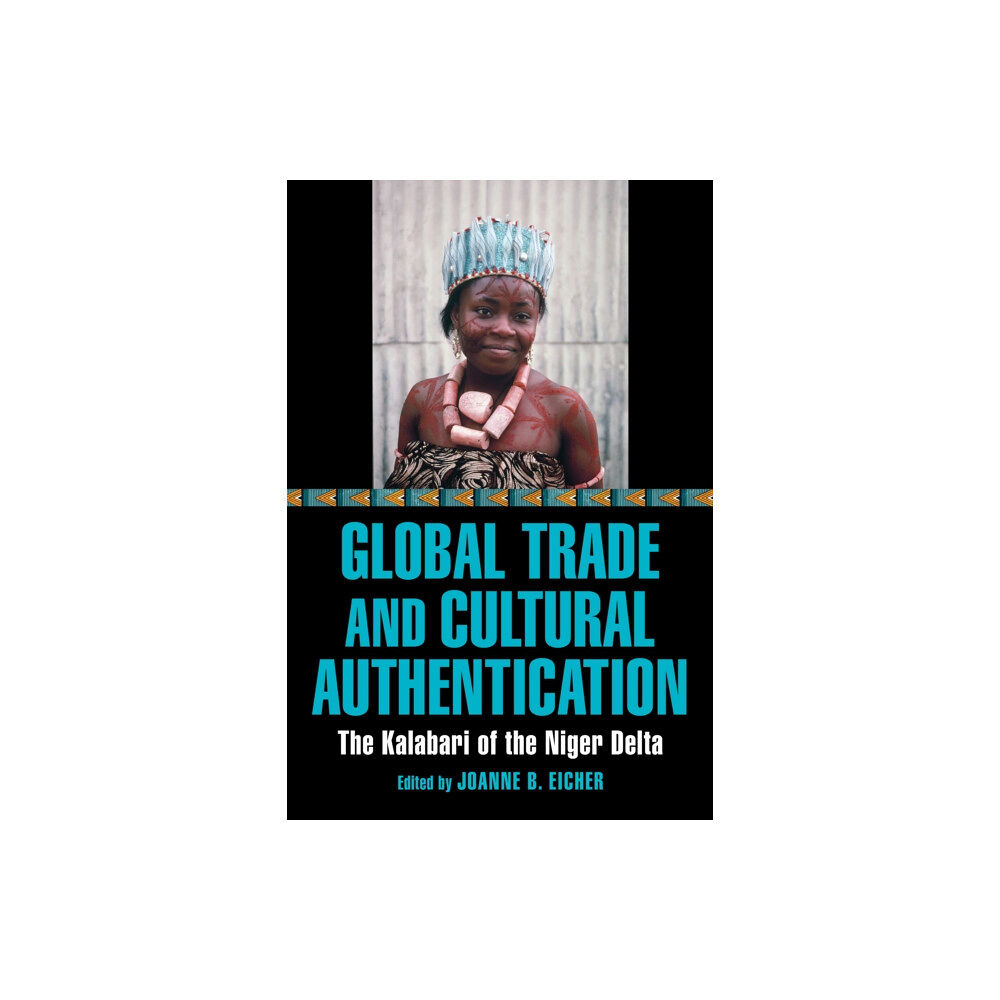 Indiana university press Global Trade and Cultural Authentication (häftad, eng)