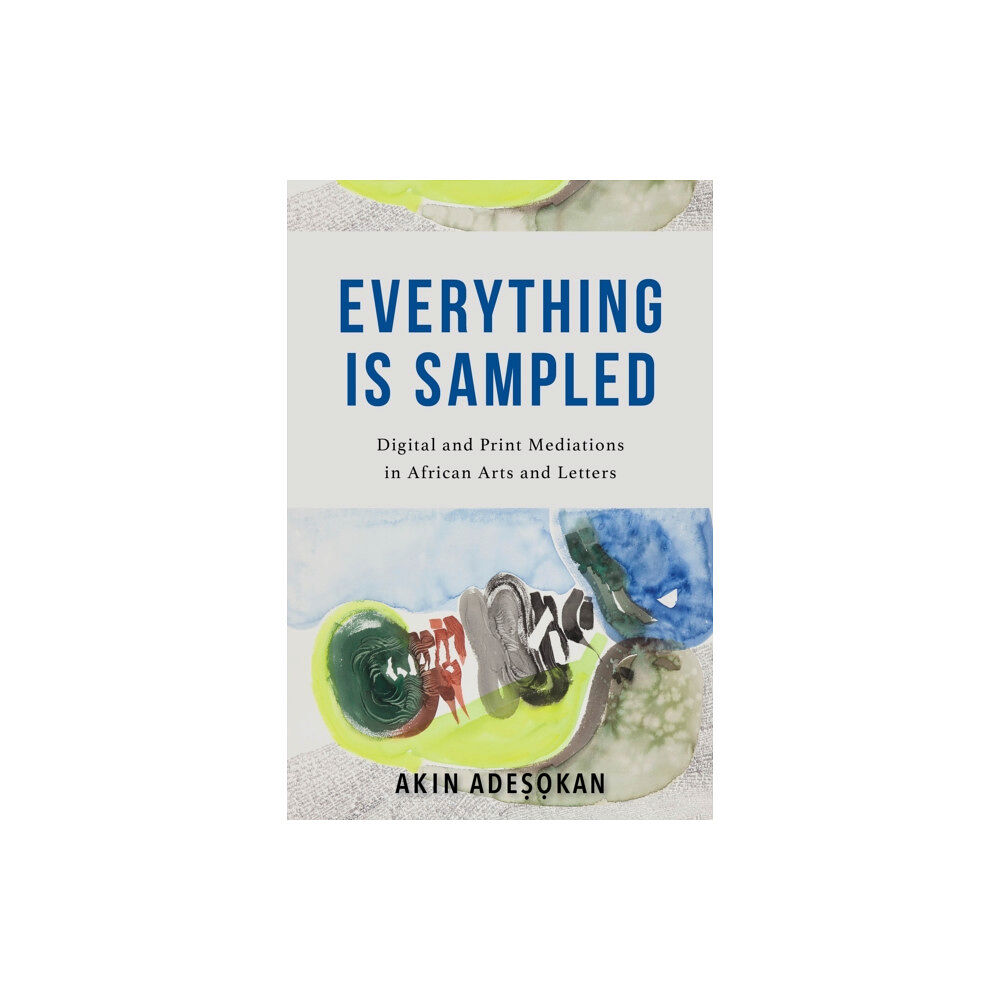 Indiana university press Everything Is Sampled (häftad, eng)