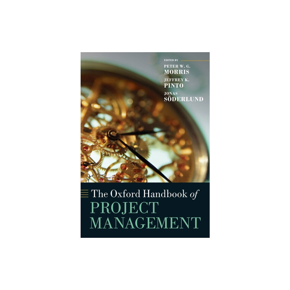 Oxford University Press The Oxford Handbook of Project Management (häftad, eng)