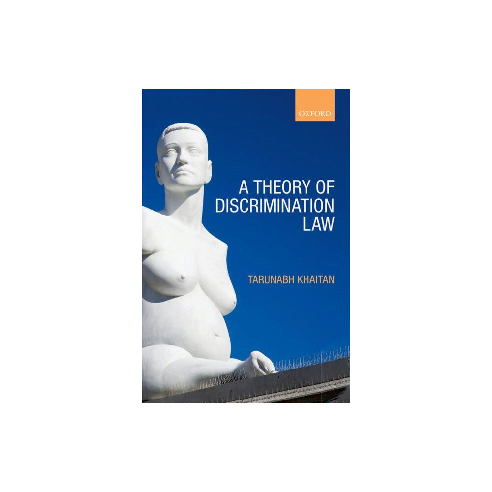 Oxford University Press A Theory of Discrimination Law (inbunden, eng)