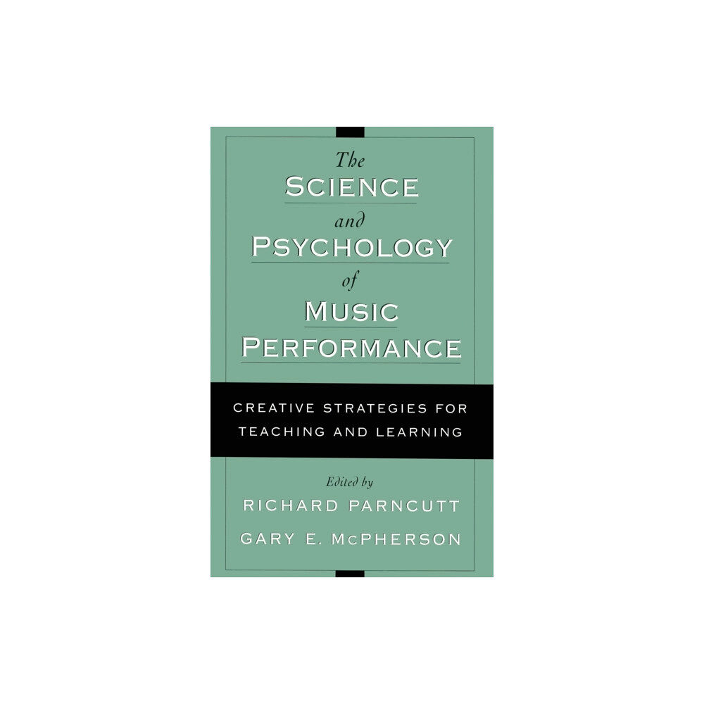 Oxford University Press Inc The Science and Psychology of Music Performance (inbunden, eng)