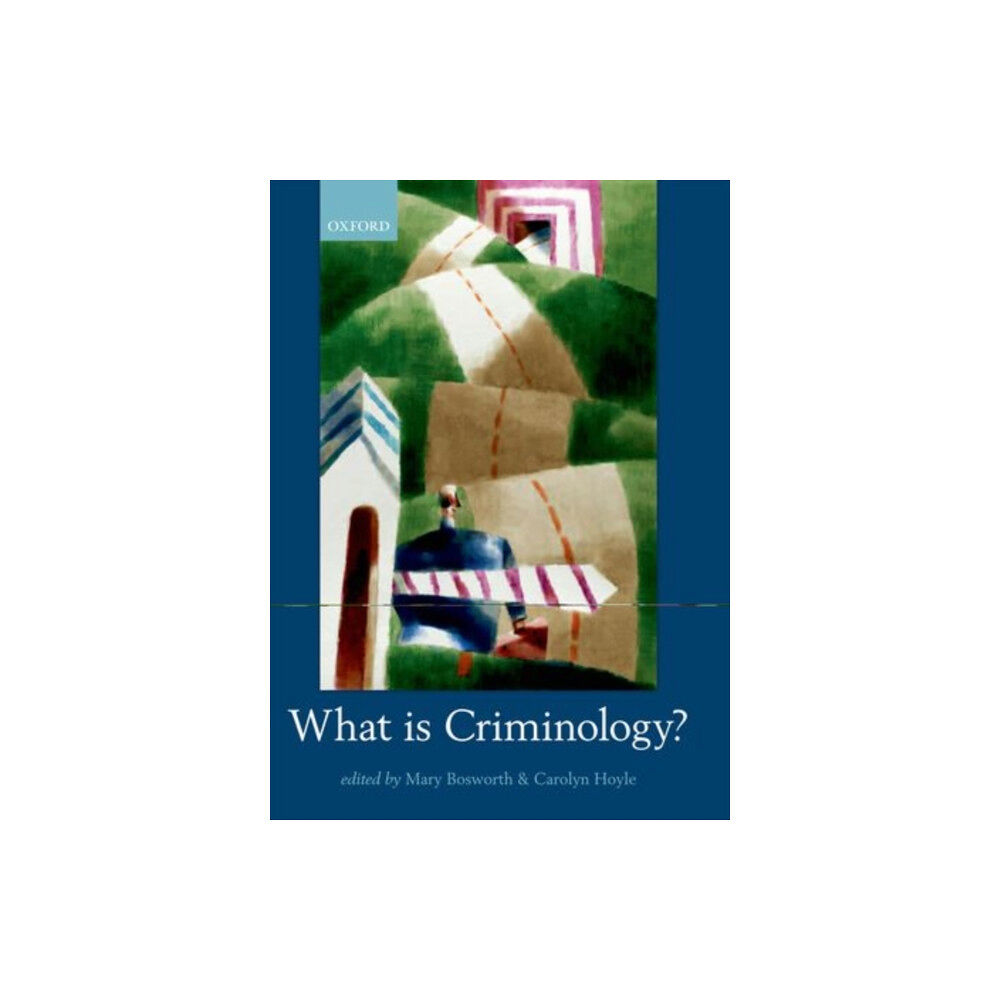 Oxford University Press What is Criminology? (häftad, eng)