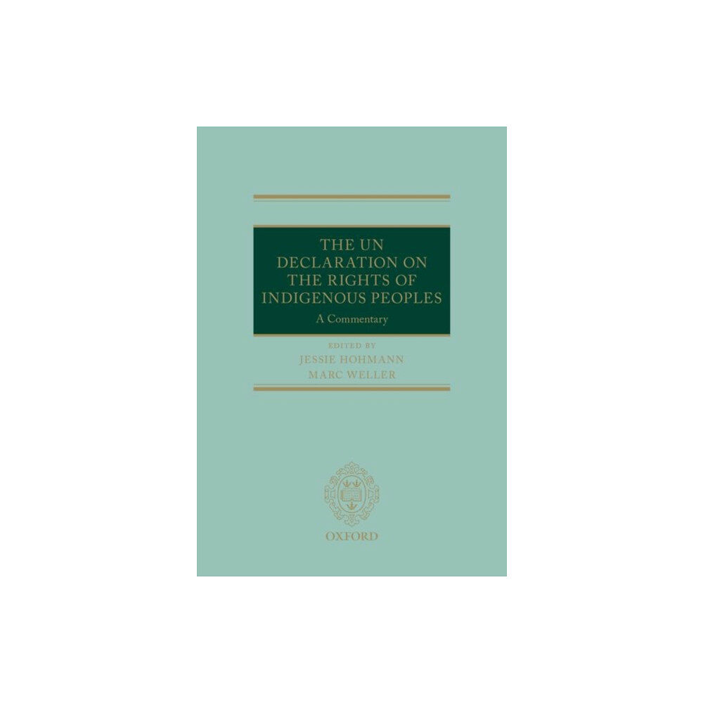 Oxford University Press The UN Declaration on the Rights of Indigenous Peoples (inbunden, eng)