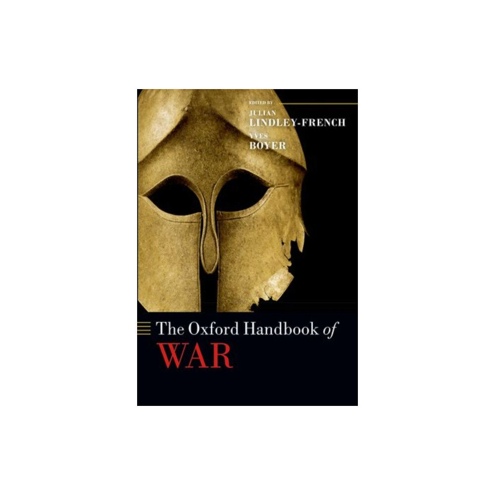 Oxford University Press The Oxford Handbook of War (häftad, eng)