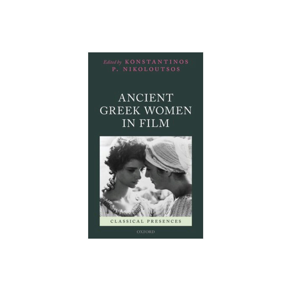 Oxford University Press Ancient Greek Women in Film (inbunden, eng)