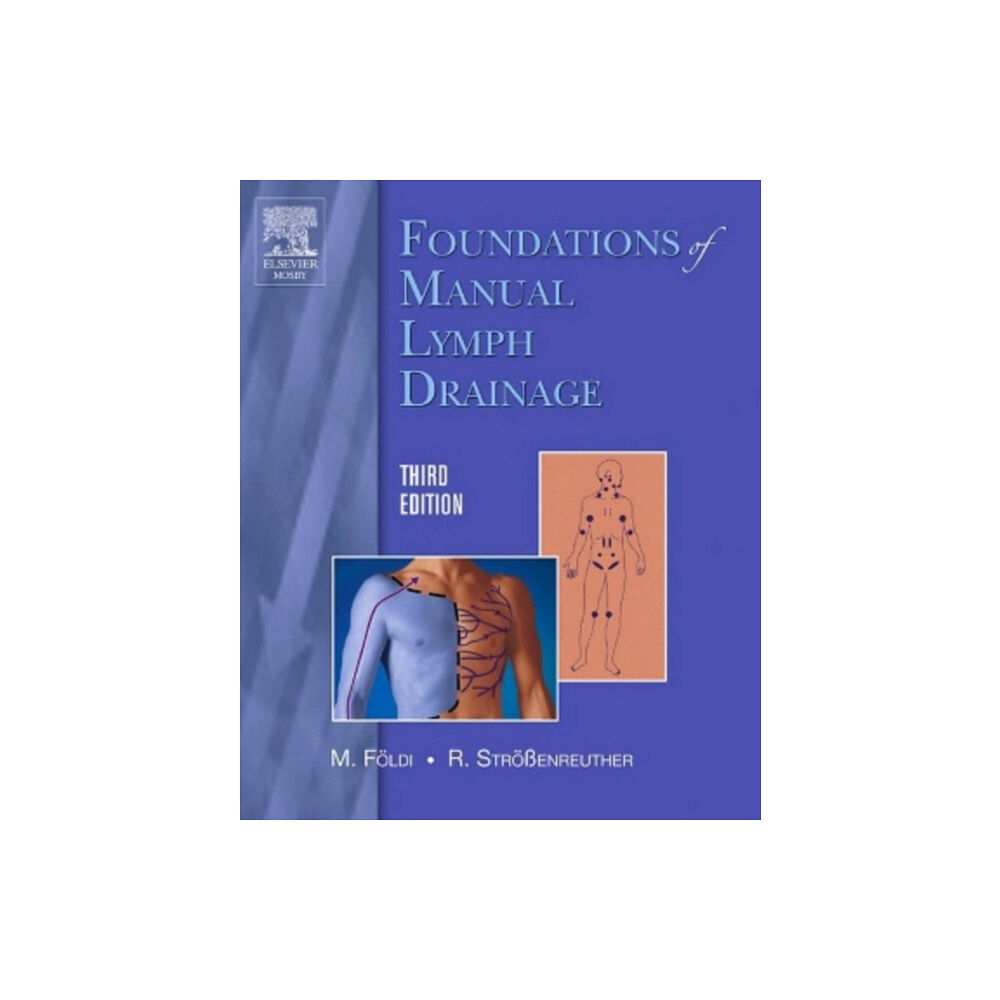 Elsevier - Health Sciences Division Foundations of Manual Lymph Drainage (häftad, eng)