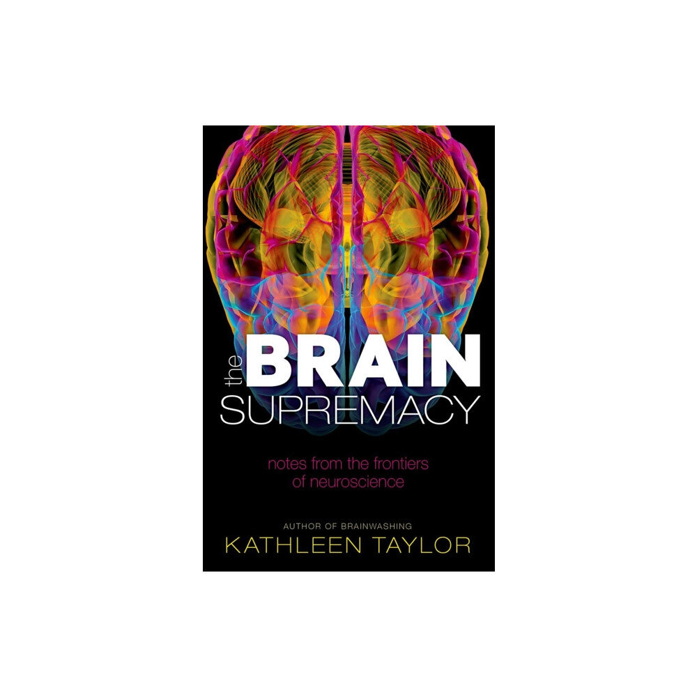 Oxford University Press The Brain Supremacy (häftad, eng)