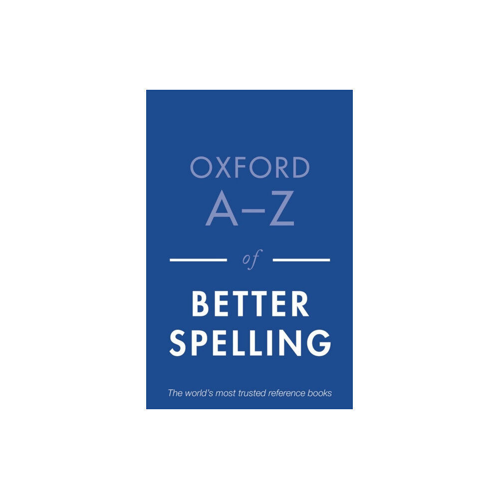 Oxford University Press Oxford A-Z of Better Spelling (häftad, eng)