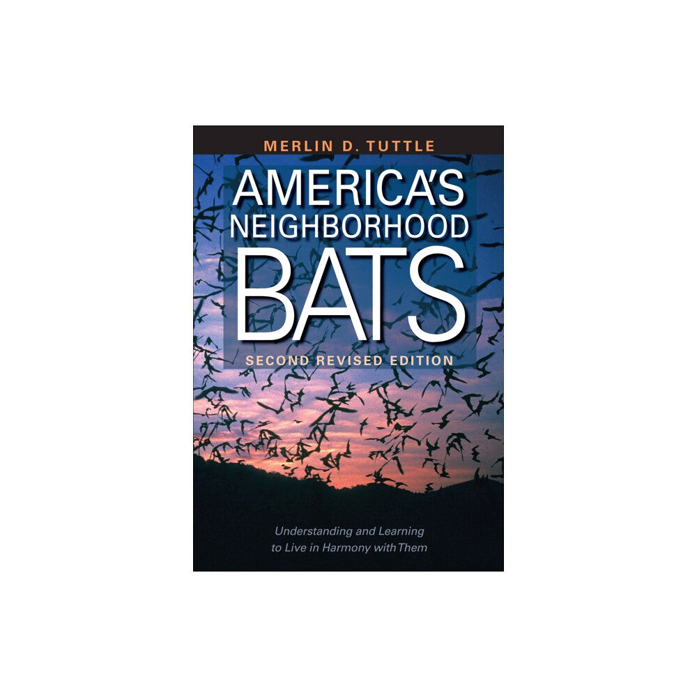 University of Texas Press America's Neighborhood Bats (häftad, eng)