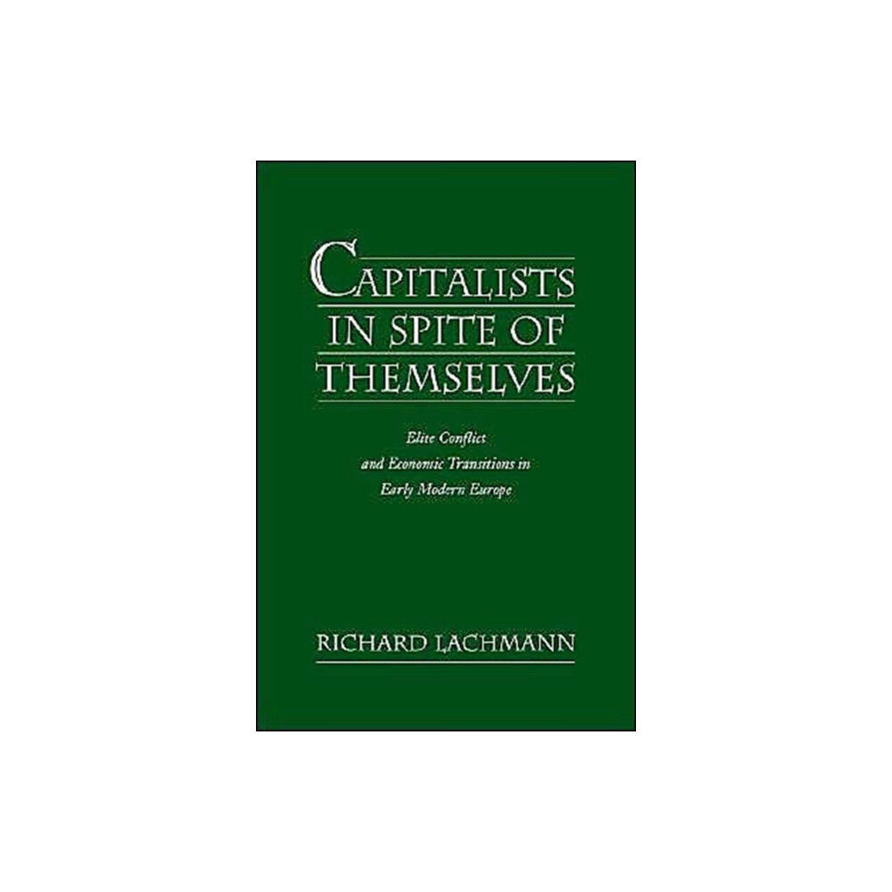 Oxford University Press Inc Capitalists in Spite of Themselves (häftad, eng)