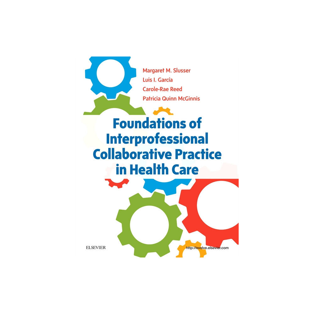 Elsevier - Health Sciences Division Foundations of Interprofessional Collaborative Practice in Health Care (häftad, eng)