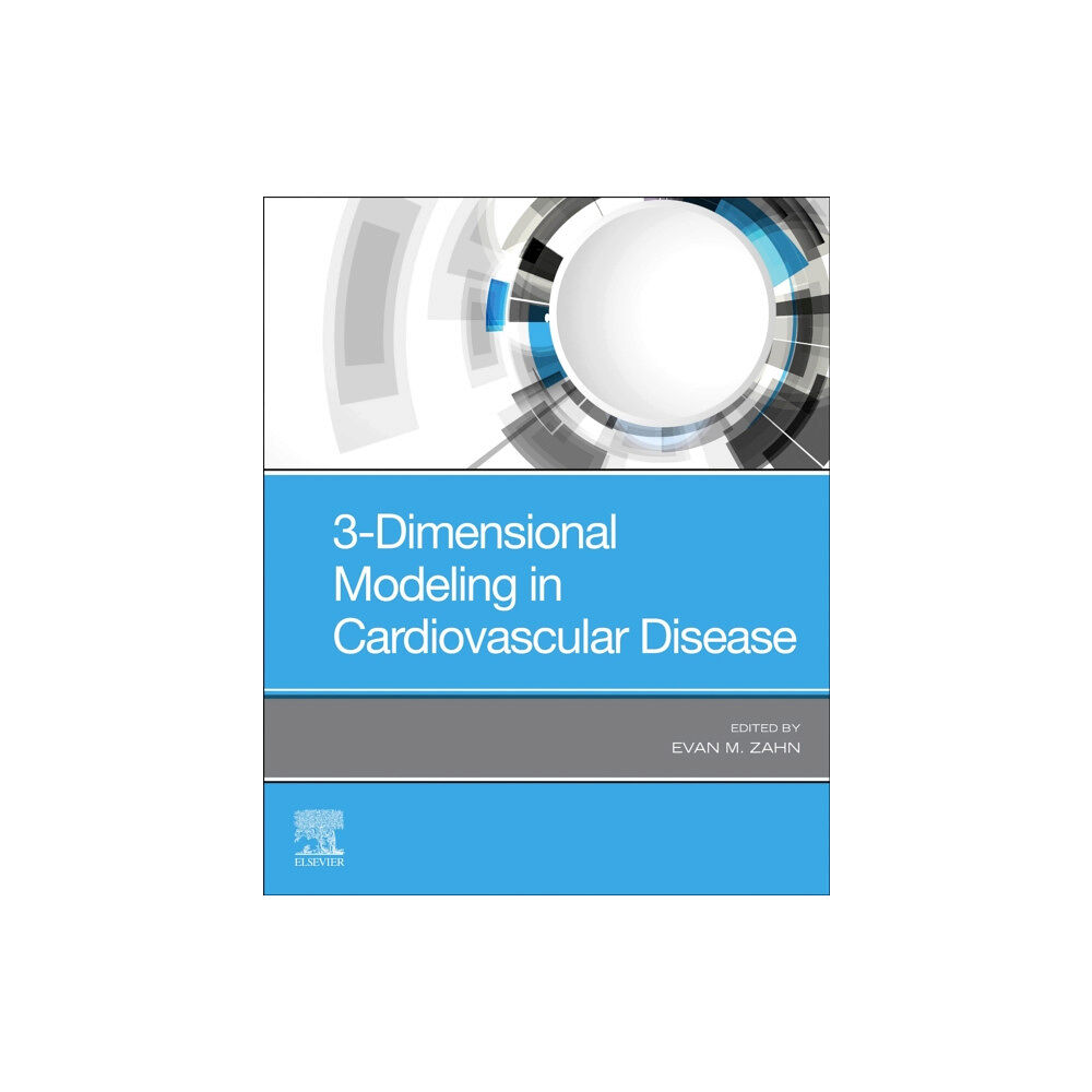 Elsevier - Health Sciences Division 3-Dimensional Modeling in Cardiovascular Disease (häftad, eng)