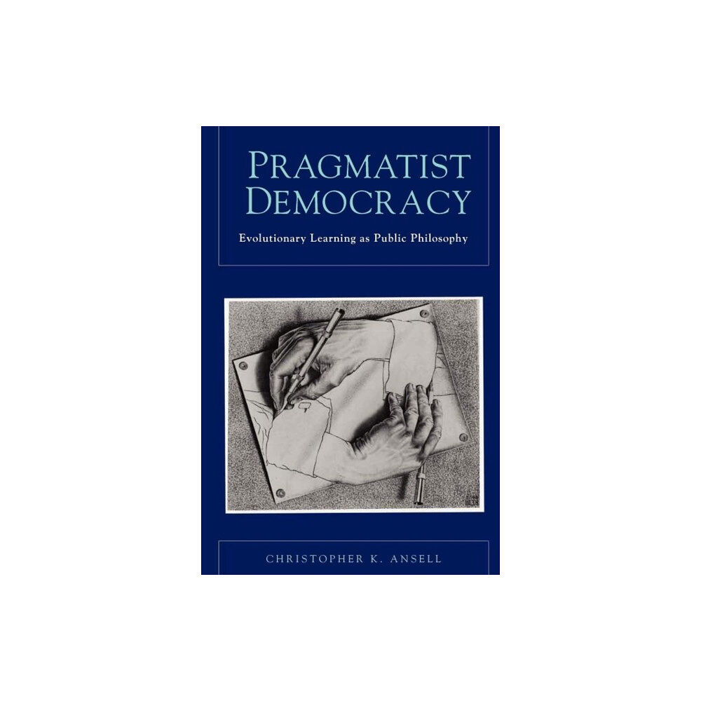 Oxford University Press Inc Pragmatist Democracy (häftad, eng)