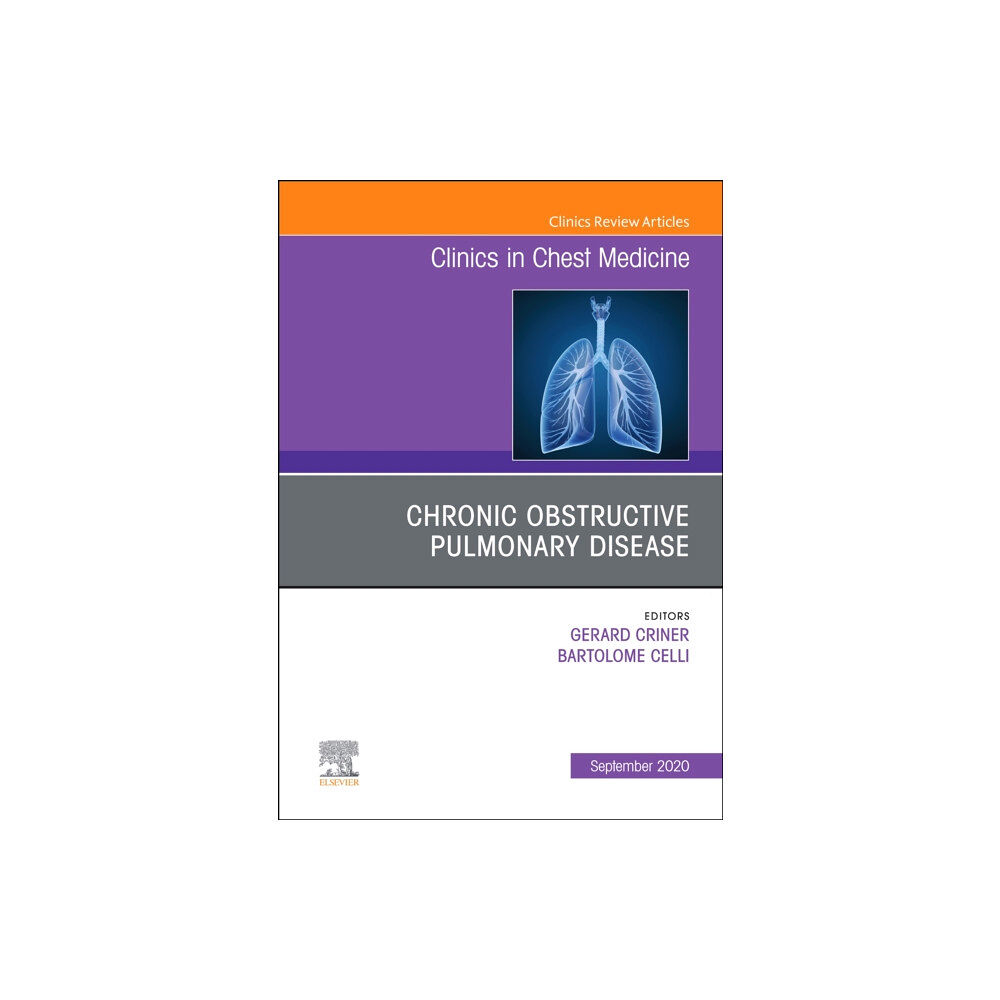 Elsevier - Health Sciences Division Chronic Obstructive Pulmonary Disease, An Issue of Clinics in Chest Medicine (inbunden, eng)