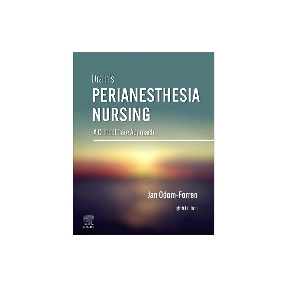 Elsevier - Health Sciences Division Drain's PeriAnesthesia Nursing (inbunden, eng)