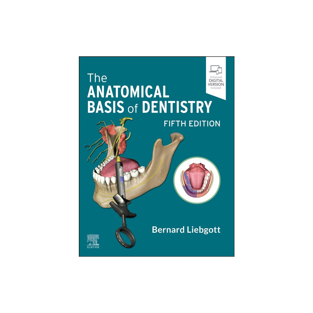 Elsevier - Health Sciences Division The Anatomical Basis of Dentistry (häftad, eng)