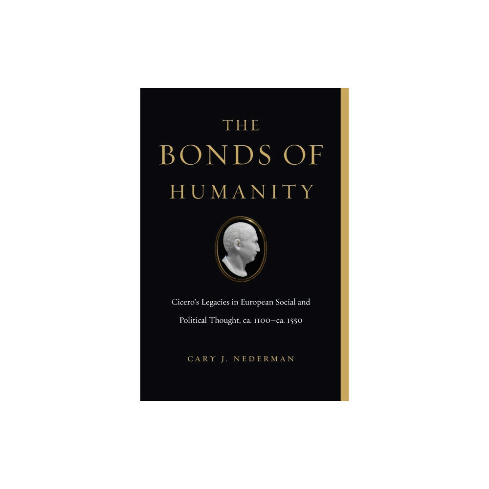 Pennsylvania State University Press The Bonds of Humanity (häftad, eng)