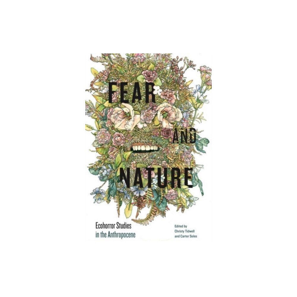 Pennsylvania State University Press Fear and Nature (häftad, eng)