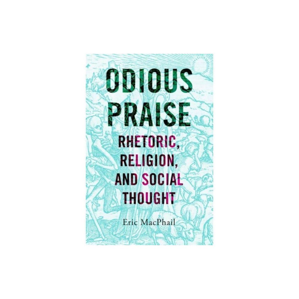 Pennsylvania State University Press Odious Praise (häftad, eng)