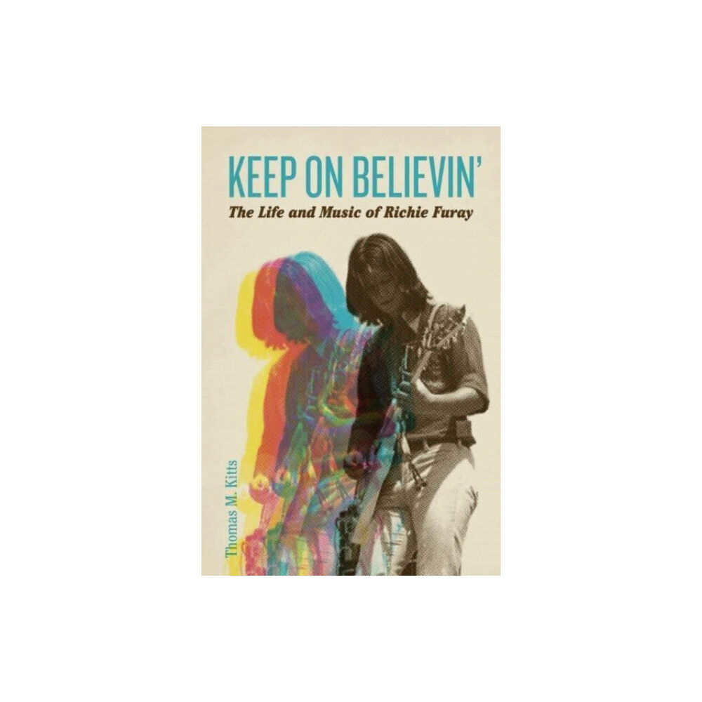 Pennsylvania State University Press Keep on Believin’ (inbunden, eng)