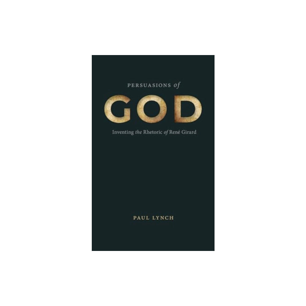 Pennsylvania State University Press Persuasions of God (inbunden, eng)