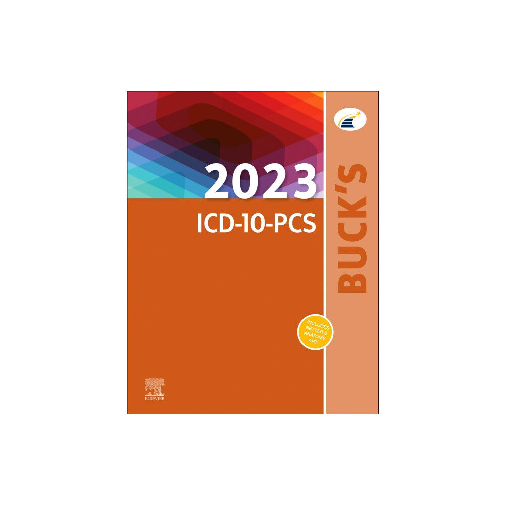 Elsevier - Health Sciences Division Buck's 2023 ICD-10-PCS (bok, spiral, eng)