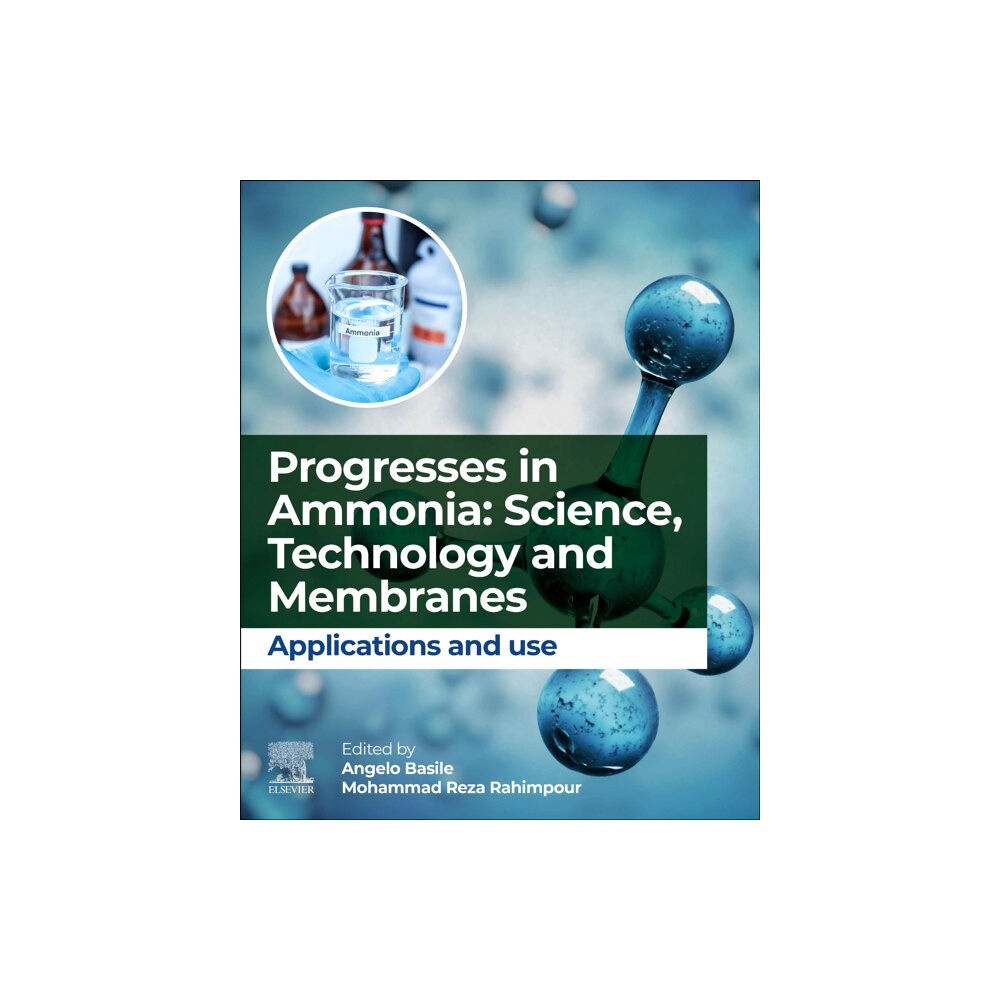 Elsevier - Health Sciences Division Progresses in Ammonia: Science, Technology and Membranes (häftad, eng)