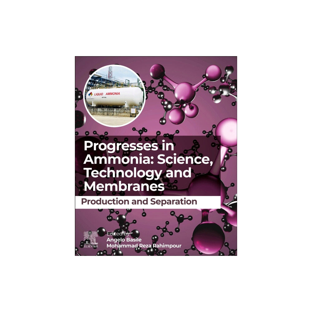 Elsevier - Health Sciences Division Progresses in Ammonia: Science, Technology and Membranes (häftad, eng)